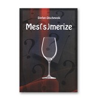 Mes(s)merize by Stefan Olschewski