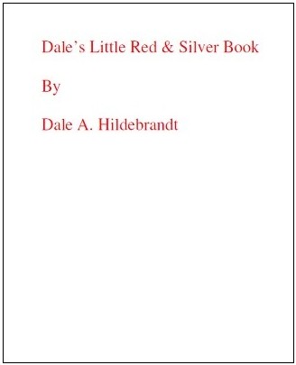 Dale's Little Red and Silver Book by Dale A. Hildebrandt PDF
