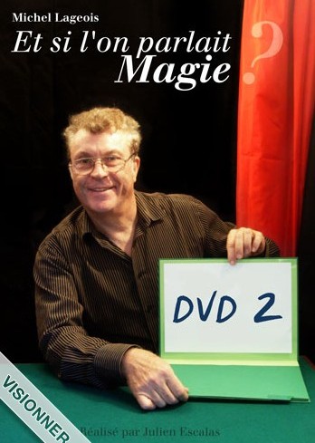 Et si l'on parlait Magie by Michel Lageois Vol 2
