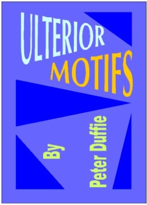 Peter Duffie - Ulterior Motifs By Peter Duffie - download