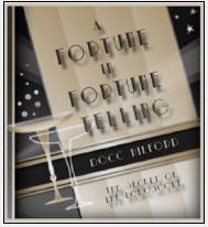 A FORTUNE IN FORTUNE TELLING BY DOCC HILFORD PDF