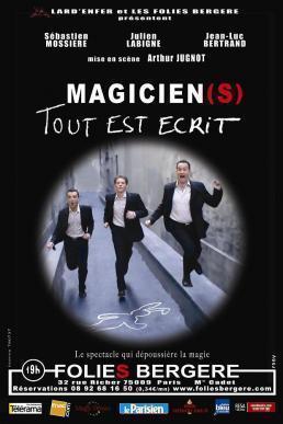 Magicien(s) Tout Est Ecrit