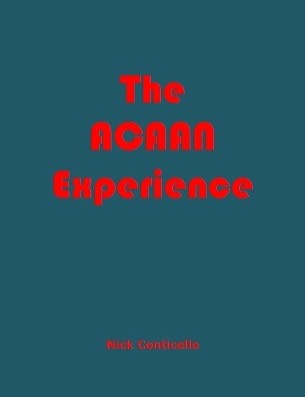 Nick Conticello - The ACAAN Experience (PDF ebook Download)