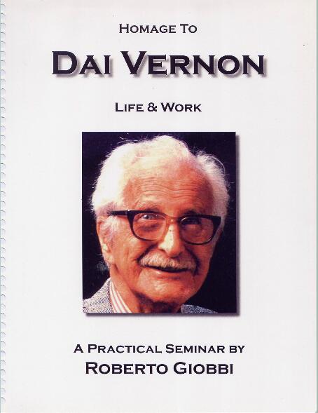 Roberto Giobbi - Homage to Dai Vernon Life and Work