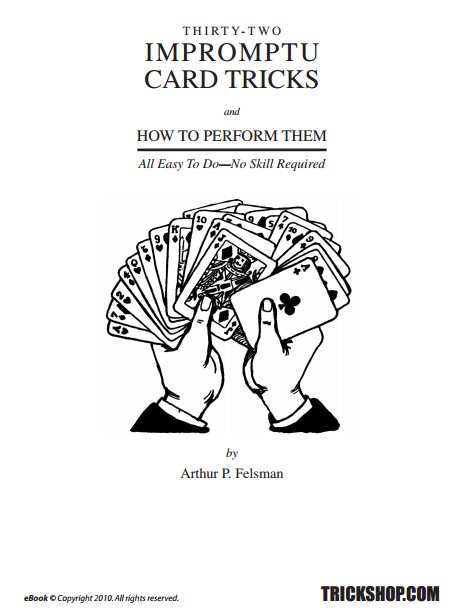 Arthur Felsman - 32 Impromptu Card Tricks PDF