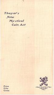 F. G. Thayer - Thayer's New Mystical Coin Act