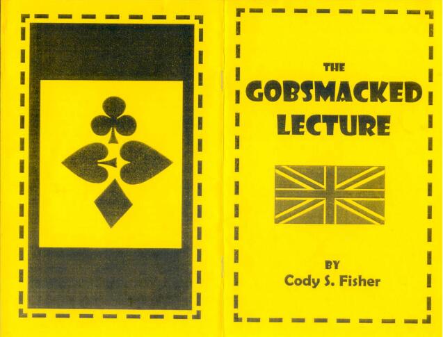 Cody Fisher - The Gobsmacked Lecture