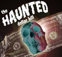 The Haunted Dollar Bill (Instant Download)