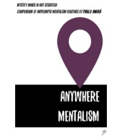 Anywhere Mentalism by Pablo Amira (Instant Download)