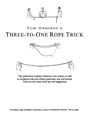 Tom Osborne - Three To One Rope Trick