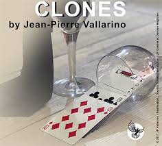 CLONES by Jean Pierre Vallarino