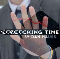 Stretching Time by Dan Hauss (Instant Download)