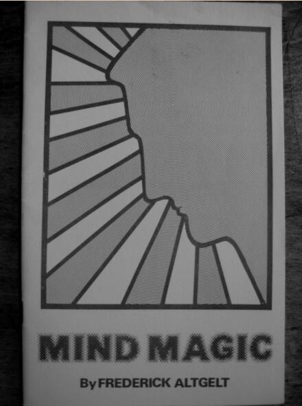 Frederick Altgelt - Mind Magic