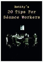 20 Tips for Seance Workers by Thomas Baxter