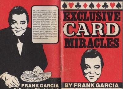 Frank Garcia - Exclusive Card Miracles