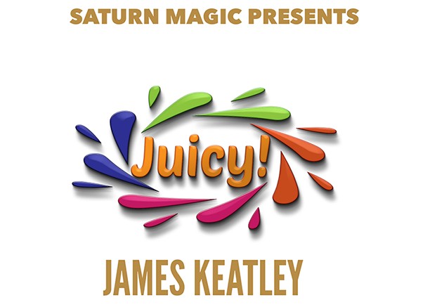 Saturn Magic Presents Juicy! by James Keatley