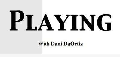 Dani DaOrtiz - Playing with Dani DaOrtiz