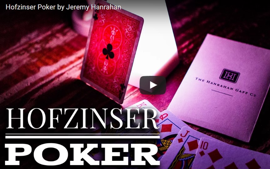 Hofzinser poker by Jeremy Hanrahan