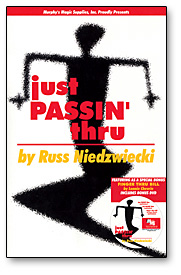 Just Passin' Thru by Russ Niedzwiecki